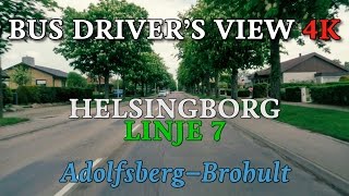 Bus Driver&#39;s View 4K: Helsingborg Linje 7 - Adolfsberg-Brohult