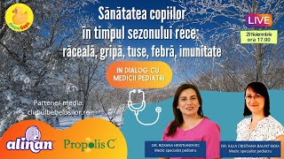 Sănătatea copiilor în timpul sezonului rece: Întreabă pediatrul LIVE.