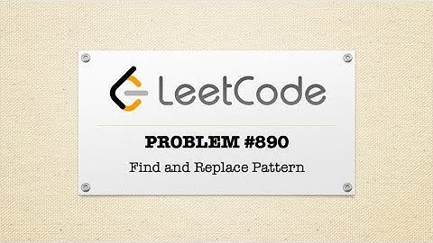 Find and Replace Pattern - LeetCode Problem #890