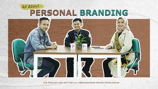ALL ABOUT PERSONAL BRANDING - CIB PODCAST 2022