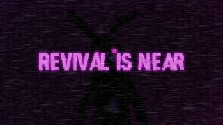 【PREVIEW】 Revival Is Near