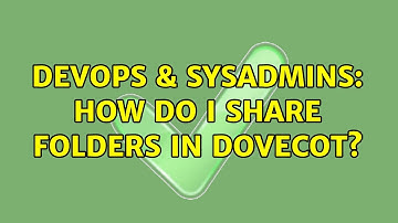 DevOps & SysAdmins: How do I share folders in dovecot?