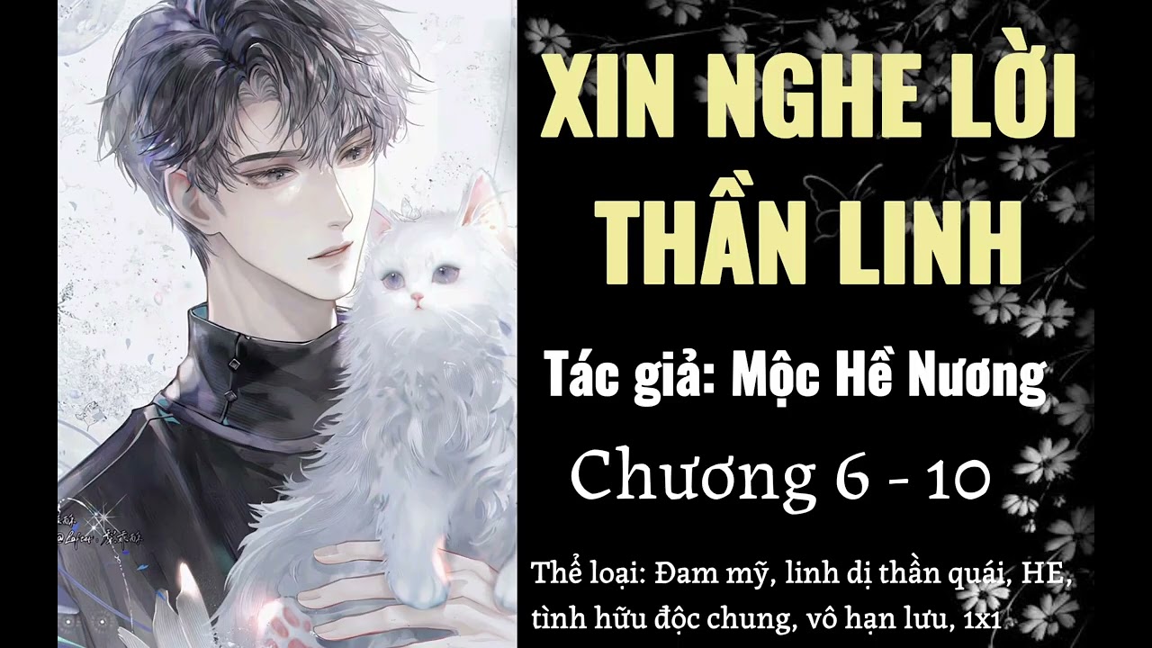 Tập 2 | XIN NGHE LỜI THẦN LINH | Chương 6 - 10 [Lam Sắc Chi Đồ]