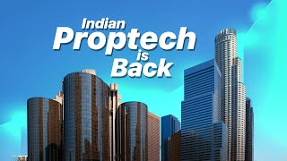 Proptech Boom In India 550 Mn Raised, Ipos Full-Stack Models On The Rise