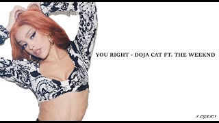 You Right - Doja Cat Feat. The Weeknd (Lyrics)