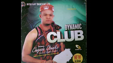 Ayaka Ozubulu - Dynamic Club - Nigerian Highlife Music