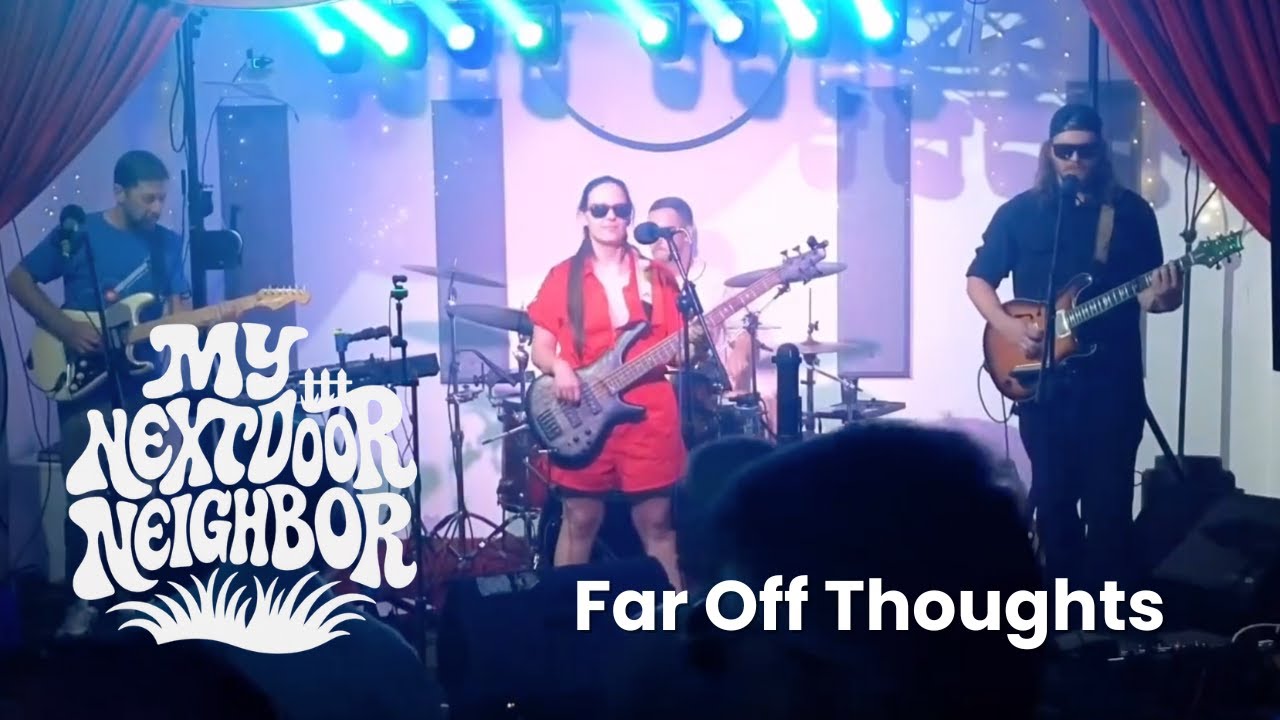 Watch My Nextdoor Neighbor - Far Off Thoughts - The Way Up, Houston, TX on YouTube Watch My Nextdoor Neighbor - Far Off Thoughts - The Way Up, Houston, TX on YouTube