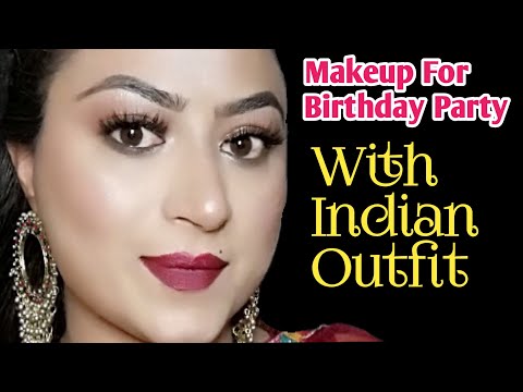 Birthday Party Makeup Look With Indian