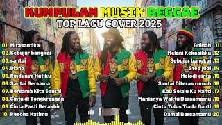 Top Hits Spotify Indonesia 2025  Album Reggae  Kumpulan Musik Cover Ska Reggae Terbaru 2025