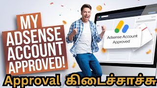 Ep 60 I Got Google Adsense Approval For Wordpress Blogger In 2025 Tamil Tutorial