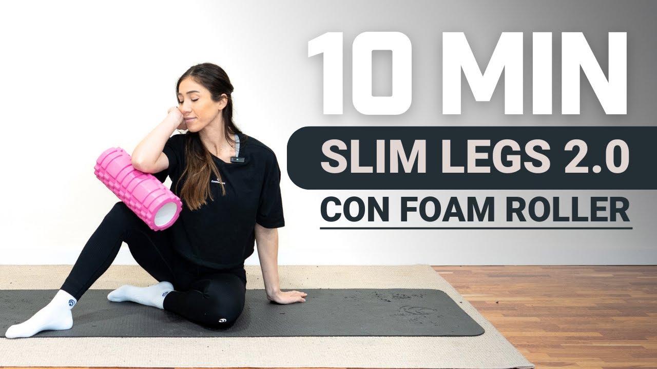 SLIM LEGS 2.0 FOAM ROLLER - 10 minuti di esercizi linfodrenanti per ritenzione idrica e gambe gonfie
