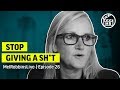 Stop giving a sh*t | Mel Robbins