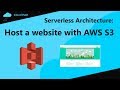 Host a Website with AWS S3 & AWS Route 53 | AWS Serverless