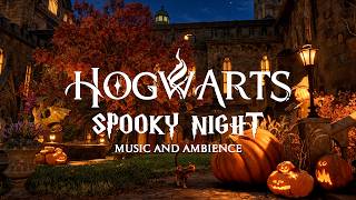 Spooky Night at Hogwarts - Relaxing Fall Hogwarts Ambience and Harry Potter Music for Study