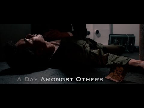 A day amongst others a  war/drama 5 minute short film