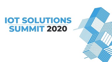 IoT Solution Summit 2020: Unboxing Smart Buildings