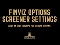 Finviz Options Screener | Finviz Screener Setting for Options Trading | Step by Step Finviz Tutorial