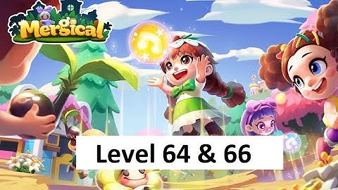 Mergical Level 64 and 66 - Similar to Merge Dragon