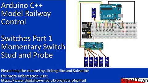 #128 Arduino for Model Railways - Switches Part 1 Momentary Switches and Stud & Probe Servo control