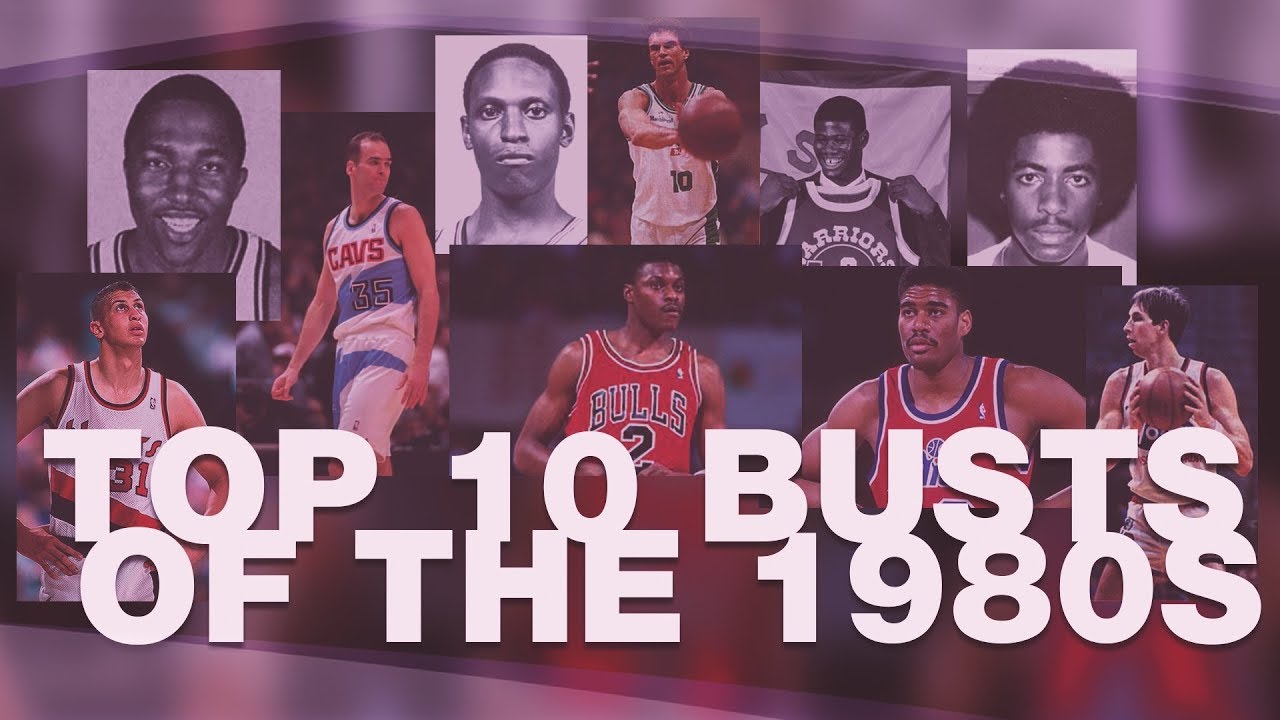 TOP 10 NBA Draft Busts of The 1980s YouTube