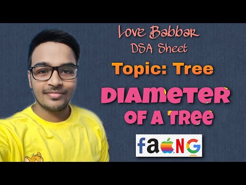 Diameter of a Tree | Love Babbar DSA Sheet | Amazon | Microsoft | Oracle🔥 | GFG | Leetcode