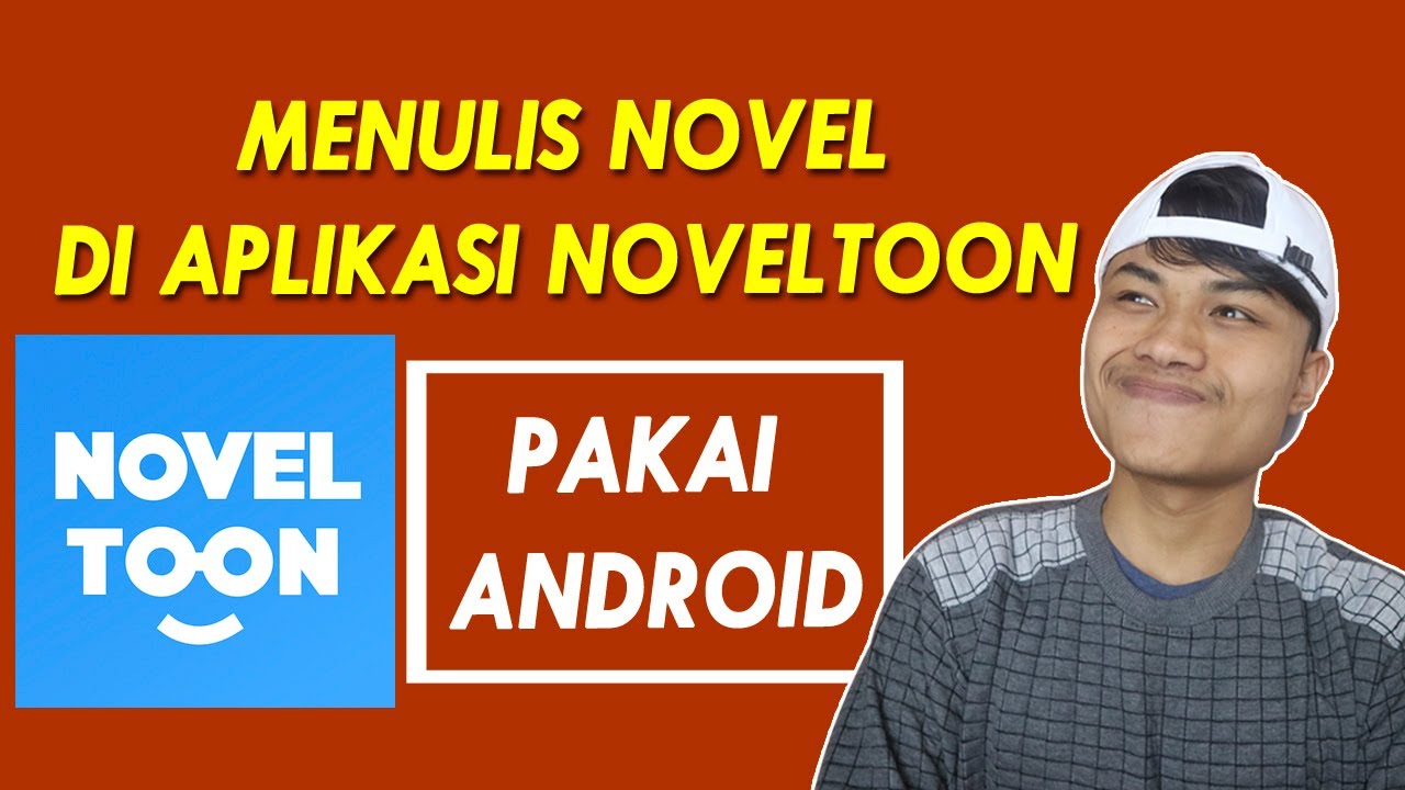 Cara Menulis Novel Di Noveltoon Menggunakan Android Youtube