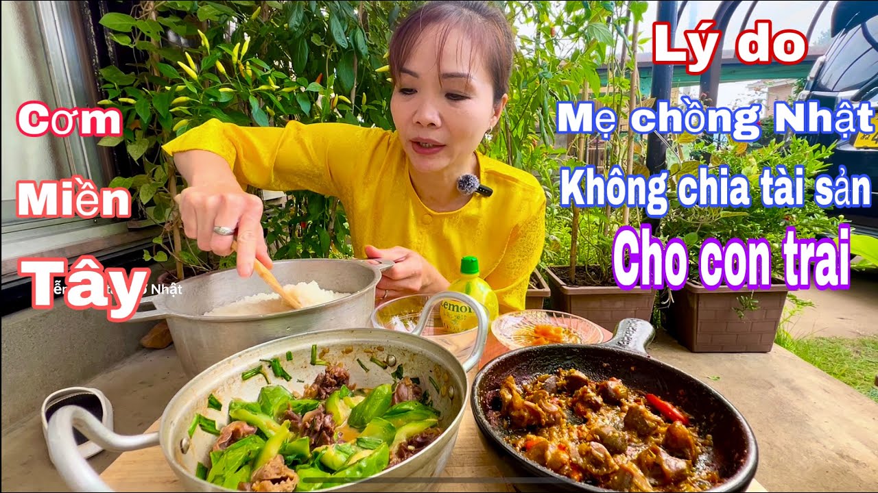 #39 japan mề gà xào mướp kho xã ớt lý do mẹ chồng Nhật không muốn chia tài sản căn nhà cho con trai