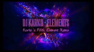 DJ Karko - Elements (Karko's Fifth Element Remix) (2020)