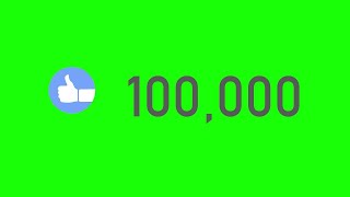 100,000 Likes Being Counted With Thumbs Up On Green Screen - Chroma Key No Copyright