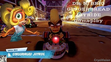 Crash Team Racing Nitro-Fueled DR. N. BRIO GINGERBREAD JOYRIDE Gameplay