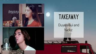 Download Lagu Takeaway - Duyen Bui and Nickz Download Lagu Takeaway - Duyen Bui and Nickz