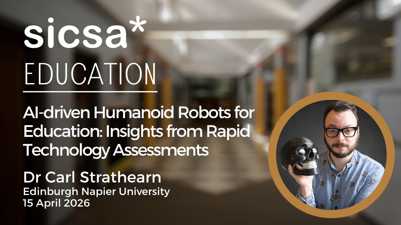 AI-driven Humanoid Robots for Education with Carl Strathearn | SICSA Seminar