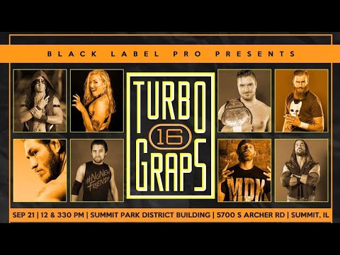 **Turbo Graps 16** The Two Event, One Day Tournament Live In Summit, IL Sept 20th on IWTV.Lve wwe raw 2019 new