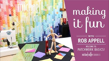 Welcome to Patchwork Basics - Michael Miller Fabrics