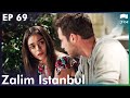 Zalim istanbul  episode 69  turkish drama  ruthless city  urdu dubbing  rp1y