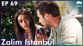 Zalim Istanbul - Episode 69 | Turkish Drama | Ruthless City | Urdu Dubbing | RP1Y