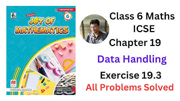 Joy of Maths Class 6 Chapter 19 Data Handling Exercise 19.3 - #icse #datahandling