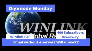 Winlink P2P Live - Digimode Monday