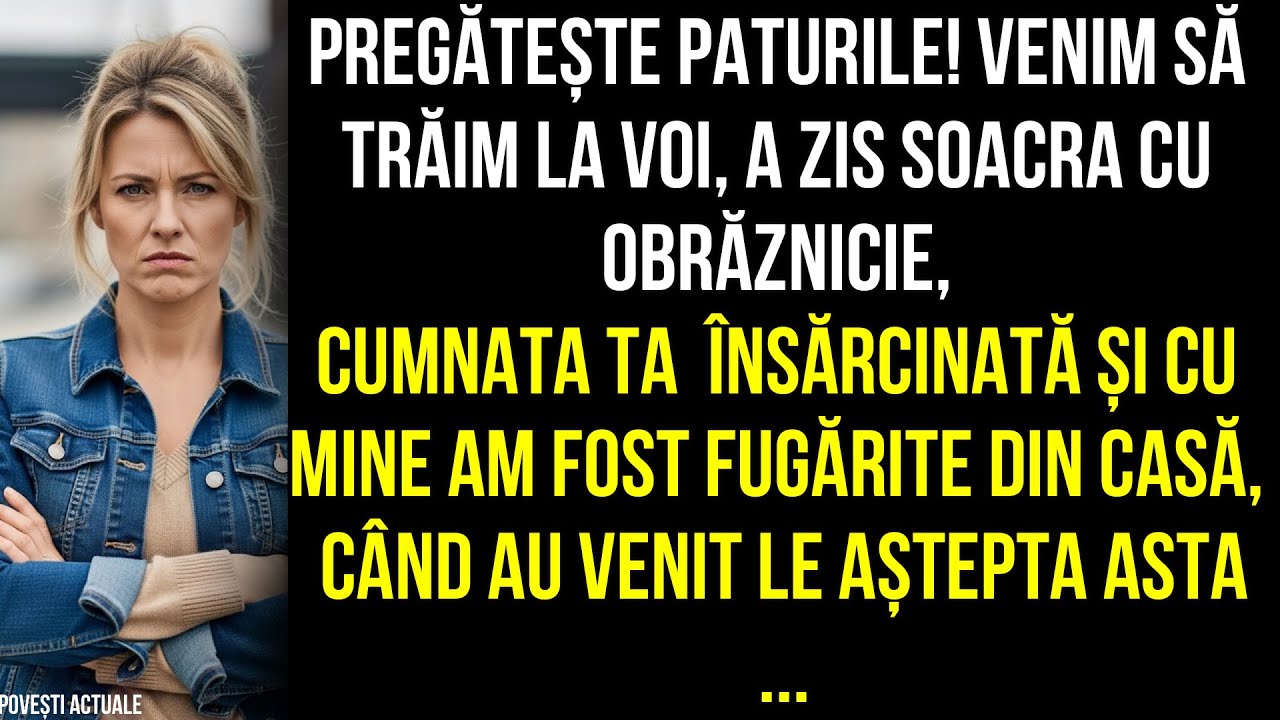 PREGĂTEȘTE PATURILE!VENIM SĂ TRĂIM LA VOI,A ZIS SOACRA CU OBRĂZNICIE CÂND AU VENIT LE AȘTEPTA ASTA..