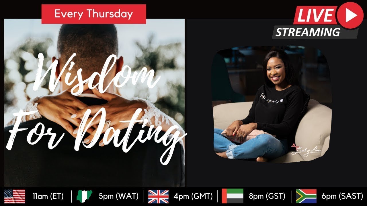 Wisdom for Dating with Lady. Ann | Dec 18, 2025 | Lady. Ann