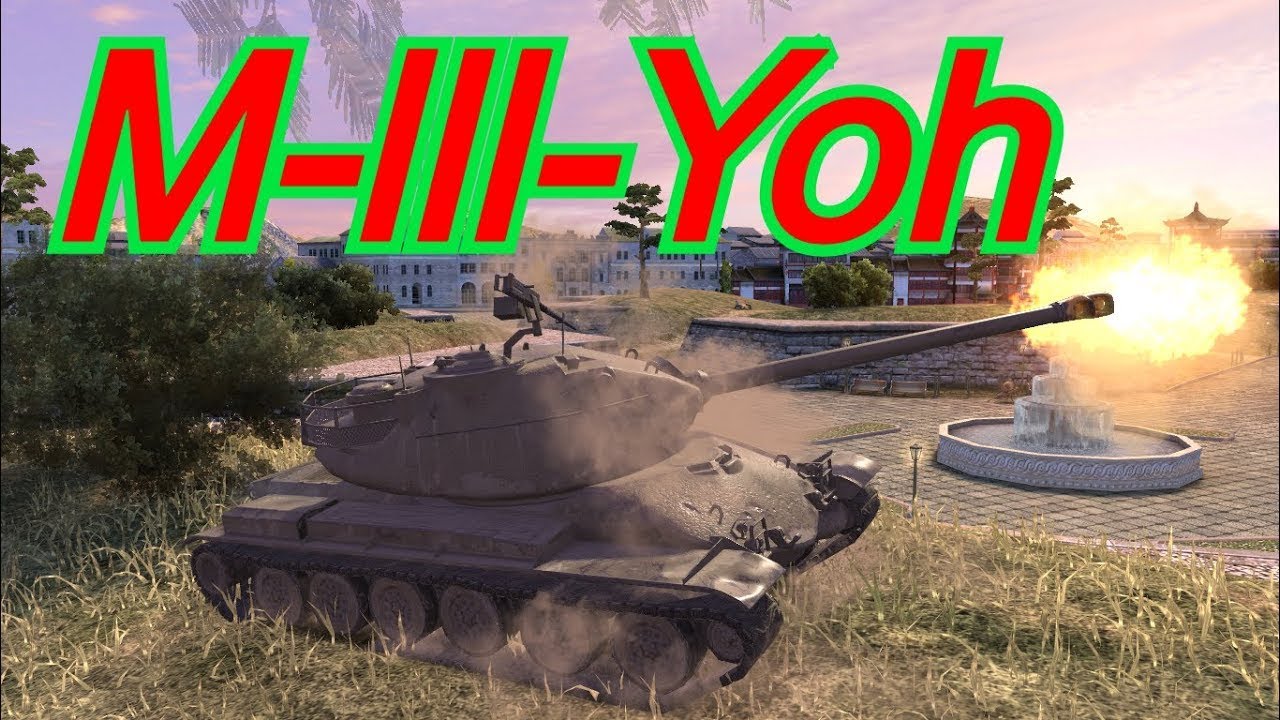 M iii y. M-III-Yoh танк. M-III-Yoh WOT Blitz. Танк m lll III Yoh. M VII Yoh танк WOT Blitz.