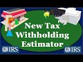 Tax Withholding Estimator (New & Free) 2019 2020 - IRS