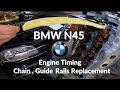 BMW N45 engine timing ,chain and guide rails replacement. Timing on N45B16  BMW 1, 3 series E87, E90