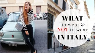 What to wear & NOT to wear in ITALY | Italian fashion tips by Eva Redson