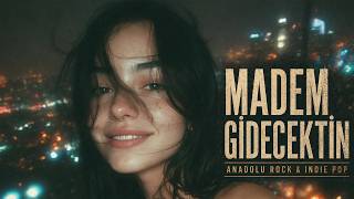 Madem Gidecektin Duygusal Yeni Türkçe Şarkı