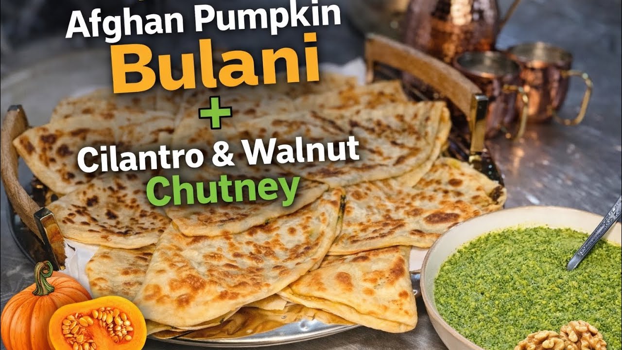 Ramadan Special 🌙 Pumpkin Bulani Everyone Loves & Walnuts Chutney 
