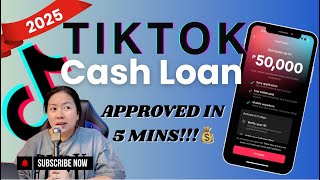 TikTok Cash Loan (2025) 💸 | Application, Requirements, Interest, and More!