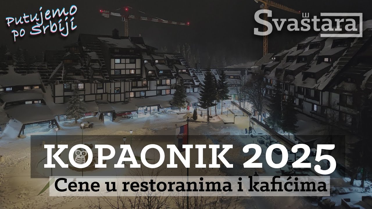 KOPAONIK 2025 - Cene u restoranima i kafićima
