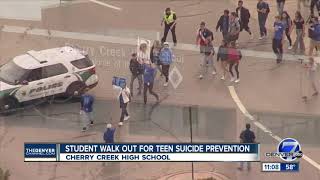 Cherry Creek HS students walk out for teen suicide prevention