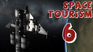 Space Tourism - Episode 6 (Kerbal Space Program)